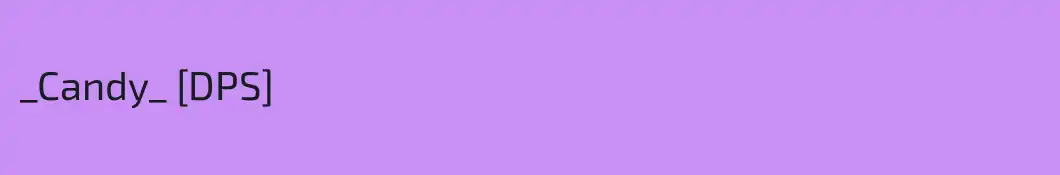 _Candy_ [DPS]